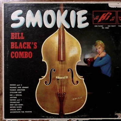 BILL BLACK'S COMBO SMOKIE HI RECORDS LP HAS SEVERAL SCRATCHES VINYL LP 195-65 - Image 1 of 4
