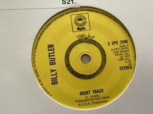 RIGHT TRACK / CAN’T LIVE WITHOUT HER  - BILLY BUTLER (EPIC) - Bild 1 von 2