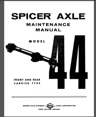 DANA 44 SPICER AXLE FRONT & REAR Carrier Type Service & Repair MANUAL 50 p. 1972
