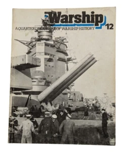 WARSHIP - A QUARTERLY JOURNAL OF WARSHIP HISTORY Magazine. Number 12. - Picture 1 of 9
