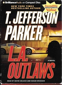 Audio Book L.A. OUTLAWS  by T. Jefferson Parker on 5 CDs - Picture 1 of 1