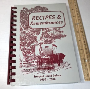 Recipes & Remembrances Stratford South Dakota 1906-2006  Spiral Commty Cookbook - Picture 1 of 7