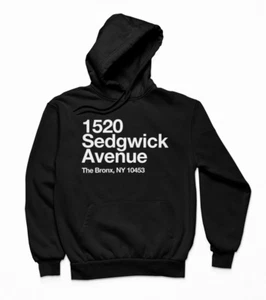 Birthplace of Hip Hop Hoody Sweatshirt 1520 Sedgwick Avenue, Bronx, New York NY - Picture 1 of 1