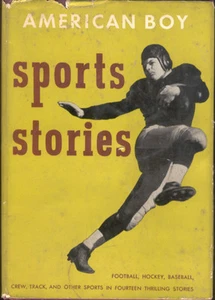 American Boy Sports Stories Book Hardcover Dust Jacket 1947 Football Hockey  - Bild 1 von 5