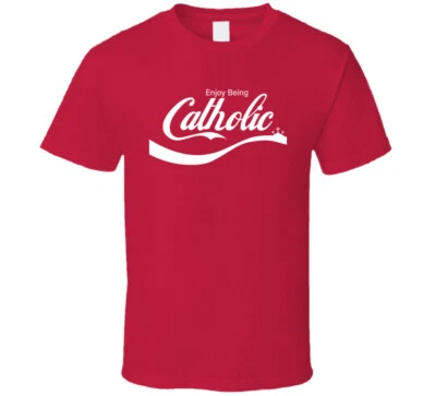 Enjoy Being Catholic Funny Coke Parody Look T Shirt - Image 1 of 2