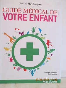 LIVRE - GUIDE MEDICAL DE VOTRE ENFANT - Imagen 1 de 1