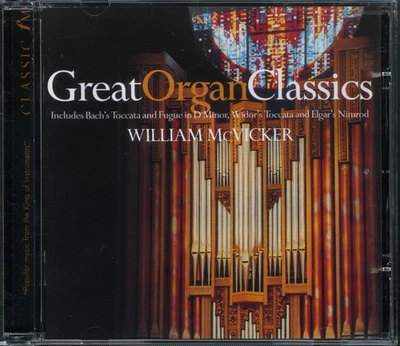WILLIAM McVICKER - Great Organ Classics CD (1997) [MINT/VG] St Barnabus, Dulwich - Image 1 of 4