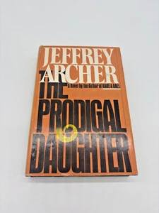Jeffrey Archer 1982 The Prodigal Daughter HC Hard Cover - Picture 1 of 11