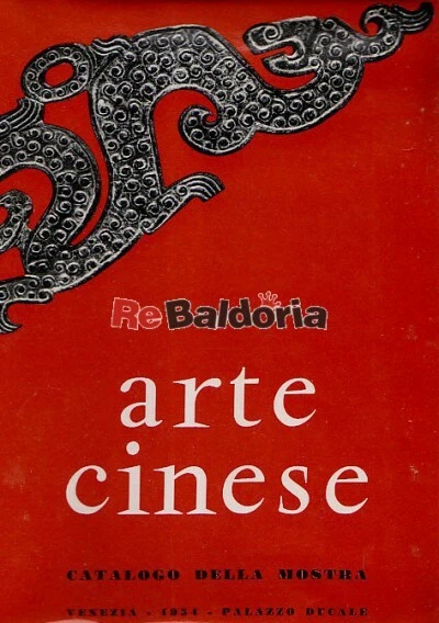Arte Cinese Aliberti Editore Comune di Venezia Direzione Belle Arti Arte  - Immagine 1 di 1