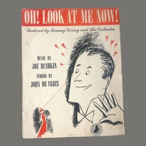 Oh Look at Me Now Noten 1941 Tommy Dorsey Orchestra Bushkin John De Vries - Bild 1 von 4