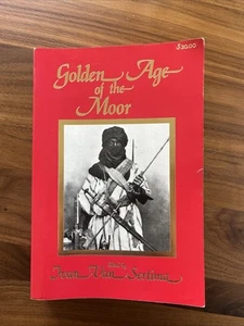 GOLDEN AGE OF THE MOOR 1992 PB FIRST PRINTING EDITED BY IVAN VAN SERTIMA - Picture 1 of 10