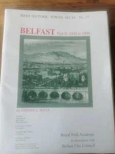 Irish Historic Towns Atlas No 17. Belfast Part 2 1840 to 1900 - Picture 1 of 7