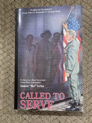 Called To Serve By James “Bo” Gritz (Green Beret) Signed FIRST EDITION 1991  - Imagem 1 de 2