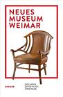 Neues Museum Weimar: Van de Velde, Nietzsche und die Moderne um 1900 von Wolfga