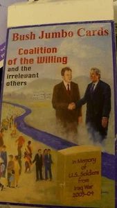 President Bush Jumbo Card~Collector Edition-Coalition Of The Willing Irrelevant - Picture 1 of 3