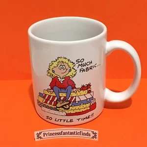 In Stitches Coffee Mug Cup So Much Fabric So Little Time!! Sewing Quilting Cute - Picture 1 of 10