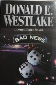 Bad News by Donald E. Westlake Hardcover/Dust cover Very Good condition - Picture 1 of 1