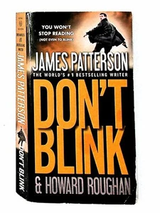Don't Blink by James Patterson & Howard Roughan (Vision Paperback, 2012) - Picture 1 of 3
