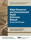 Water Resources and Environmental Depth Reference Manual for the Civil PE Exa...