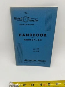 1962 The Watch Master Handbook for Watch-Rate Recorder G7 & G11 - Picture 1 of 5