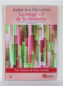 LE ROUGE VIF DE LA RHABARBE Audur Ava Olafsdottir gelesen von Margot Châron MP3 2H50 - Bild 1 von 2