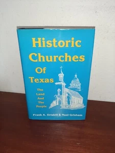 Historic Churches of Texas Hardcover Frank Driskill - Picture 1 of 6