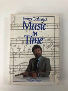 1982 James Galway's Music in Time William Mann Hardcover Abrams 360 Illus 1st Ed - Picture 1 of 24