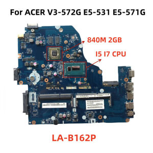 LA-B162P For Acer Aspire E5-571G/531G V3-572G EK-571G Motherboard i3 i5 i7 CPU
