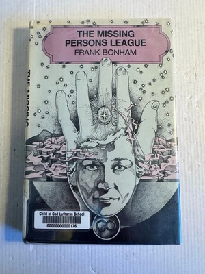 Missing Persons League Frank Bonham HCDJ 1st Edition 1st Print Ex-Library 1976 - Image 1 of 4