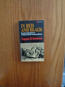 In Red & Black: Marxian Explorations Southern & Afro-American by E. Genovese SC - Imagen 1 de 1