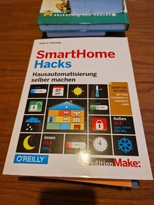 SmartHome Hacks Hausautomatisierung selber machen Buch Peter A. Henning - Bild 1 von 1