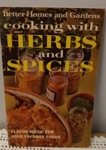 Cook Booklet Better Homes And Gardens Cooking With Herbs And Spices Vtg 1967 - Picture 1 of 5