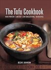 Tofu Cookbook : High-Protein, Low-Fat, Low-Cholesterol, 80 Recipes, Hardcover...