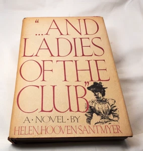 "...And Ladies of The Club" by Helen Hooven Santmyer 1984 - Foto 1 di 8