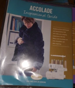 Baby Lock Accolade Serger Overlock Inspirational Guide - Picture 1 of 2