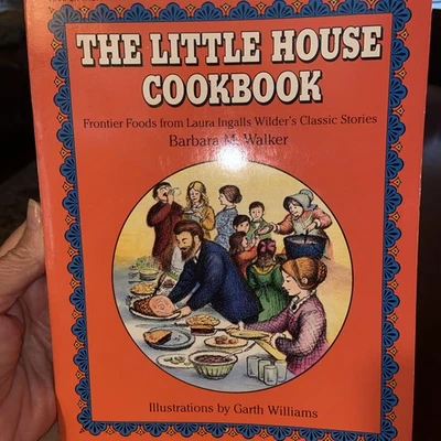 The Little House Cookbook Frontier Foods from Laura Ingalls Wilder Walker - Image 1 of 4