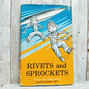 Rivets and Sprockets by Alexander Key 1964 HC w/ DJ 1st Ed Vintage Sci-Fi RARE - Imagen 1 de 13