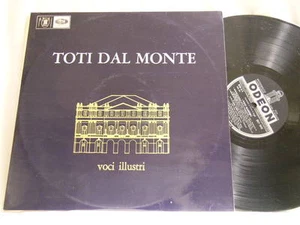 TOTI DAL MONTE soprano Voci Illustri Bizet Puccini Rossini Mozart Odeon LP - Picture 1 of 2