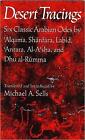 Desert Tracings Six Classic Arabian   Michael A Sells 9780819511584 Paperback