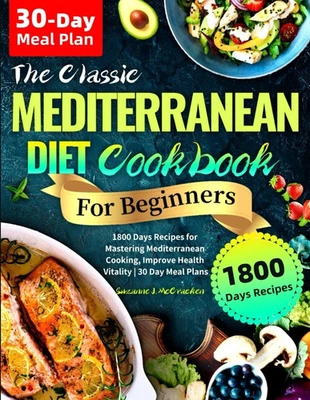 Mediterranean Diet Cookbook for Beginners 2024: 1800 Days Cook Easy Recipes UK - Image 1 of 2