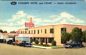 CRAIG COLORADO COSGRIFF HOTEL & COURTS MOTEL VINTAGE LEINEN POSTKARTE - Bild 1 von 2
