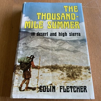 The Thousand-Mile Summer: In Desert and High Sierra by Colin Fletcher Ex-library - Image 1 of 4