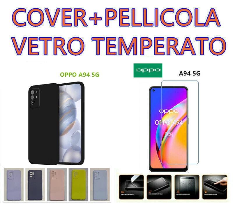 Cover Custodia Morbida Silicone per OPPO A94 5G +Pellicola Vetro