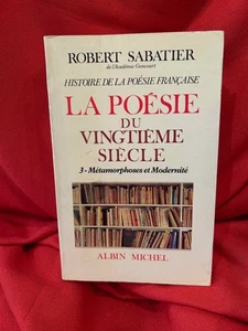SABATIER (Robert) - La poésie du vingtième siècle. 1988, envoi de l'auteur. - Picture 1 of 8