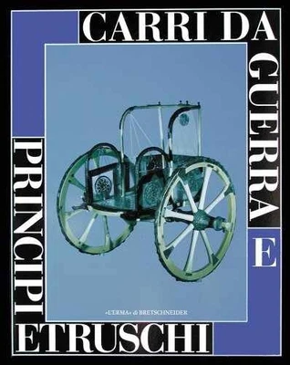 Carri Da Guerra E Principi Etruschi: - Paperback, by Emiliozzi Adriana - Good b - Image 1 of 2