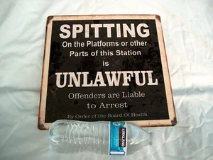 RAILROAD METAL SIGN SPITTING ON THE PLATFORMS UNLAWFUL- 12" X 12" NEW SHRINK WRA - Picture 1 of 3
