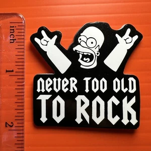 ADESIVO Never Too Old To Rock Adesivo Rock and Roll Decalcomania I Simpson - Foto 1 di 1