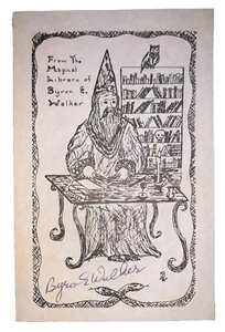 ORIGINAL SIGNED BYRON E WALKER BOOKPLATE, EX-LIBRIS, MAGIC COLLECTIBLE, MAGICIAN - Picture 1 of 4