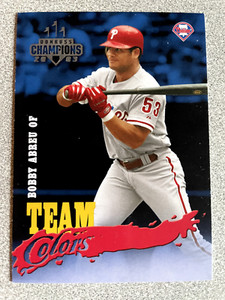 2003 Donruss Champions Bobby Abreu Team Colors Card #TC-13 Phillies