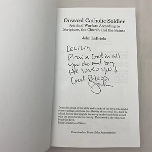 Onward Catholic Soldier John LaBriola 2008 Paperback Signed - Imagen 1 de 7